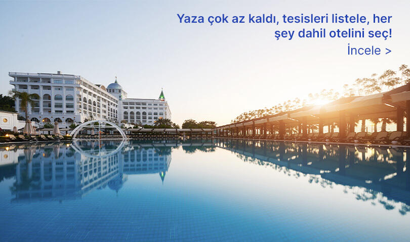 Banner 1 : Her Şey Dahil Oteller