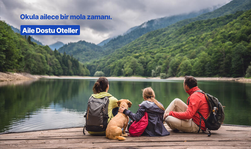 Banner 1 : Aile Dostu Oteller