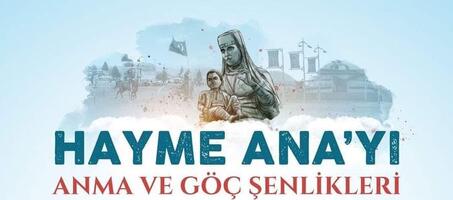 Hayme Ana'yı Anma ve Göç Şenlikleri - Görsel 2